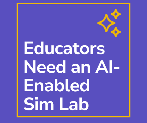 Why Healthcare Educators Need an AI-Enabled VR Sim Lab in Their Toolkit